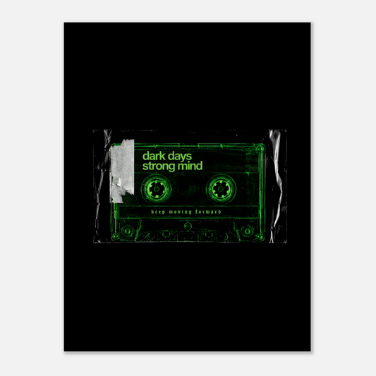 Dark Days, Strong Mind – Motivation Canvas Art