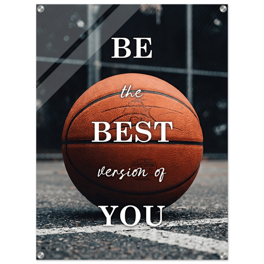Be The Best Version Of You Acrylic Canvas - Phantom 4