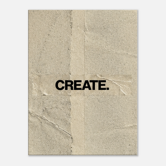 Create – Minimalist Motivation Canvas Art