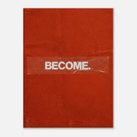 Become – Minimalist Motivation Canvas Art