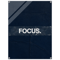 Focus – Minimalist Motivation Acrylic Glass Art