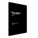 “TALENT”