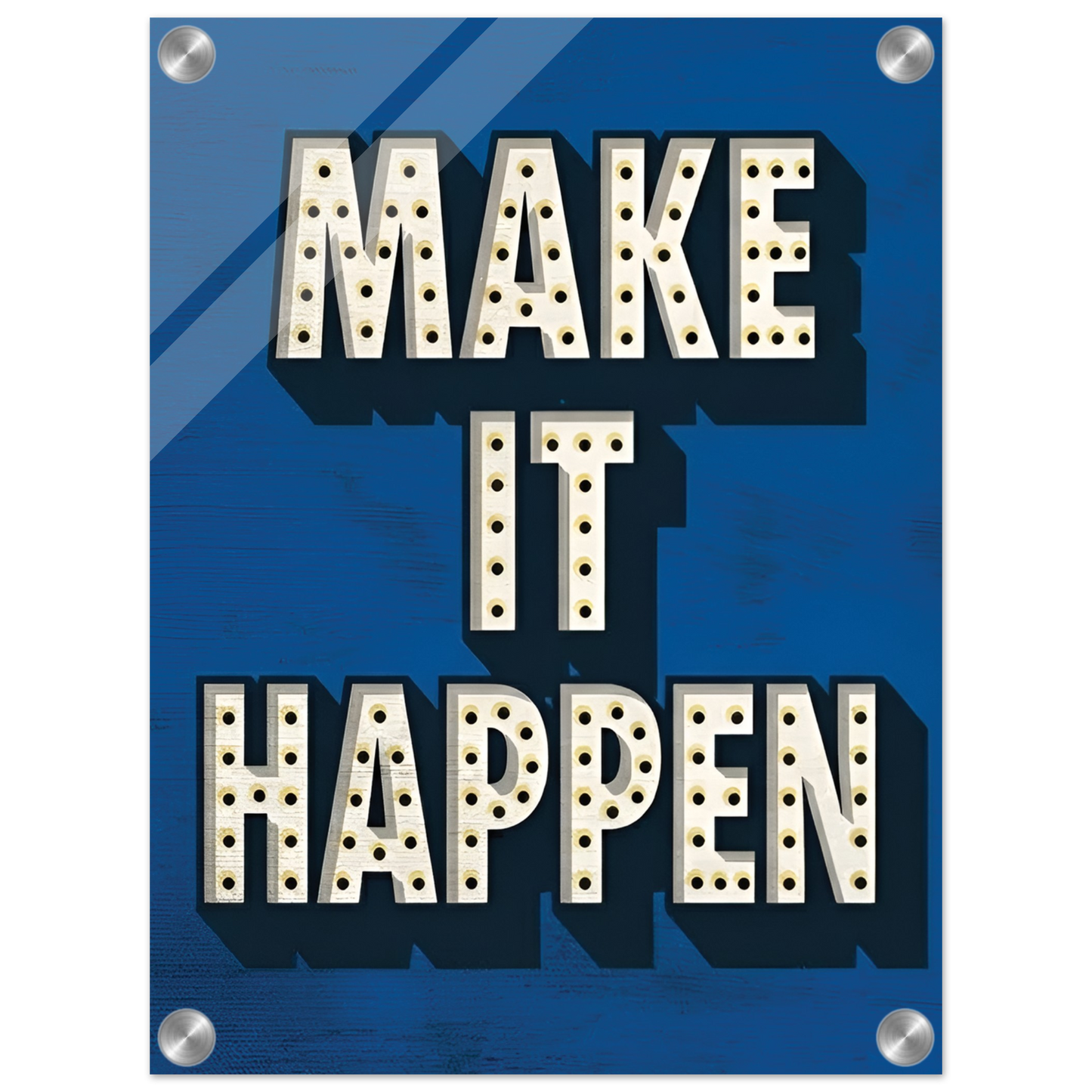 Making It Happen Acrylic Canvas