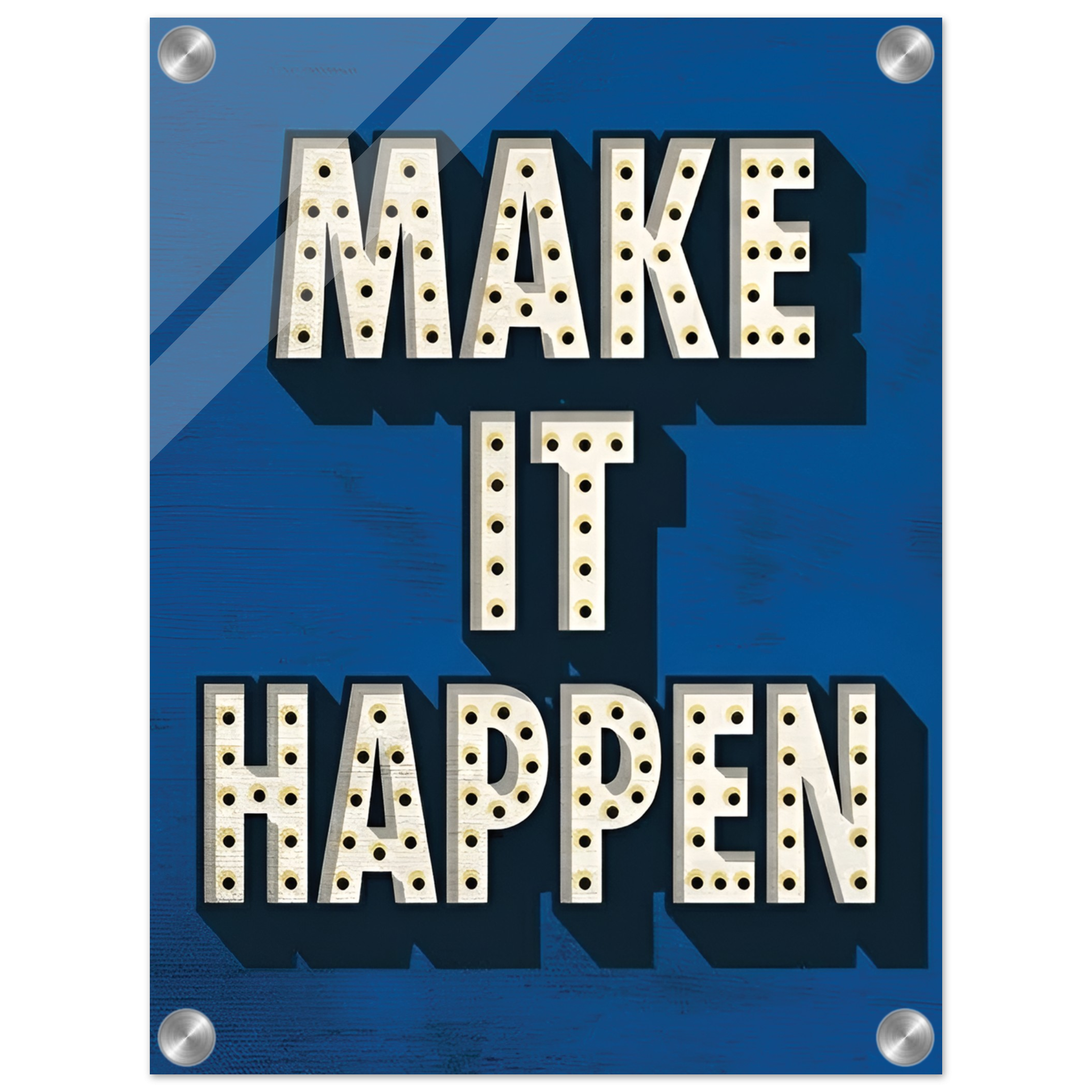Making It Happen Acrylic Canvas
