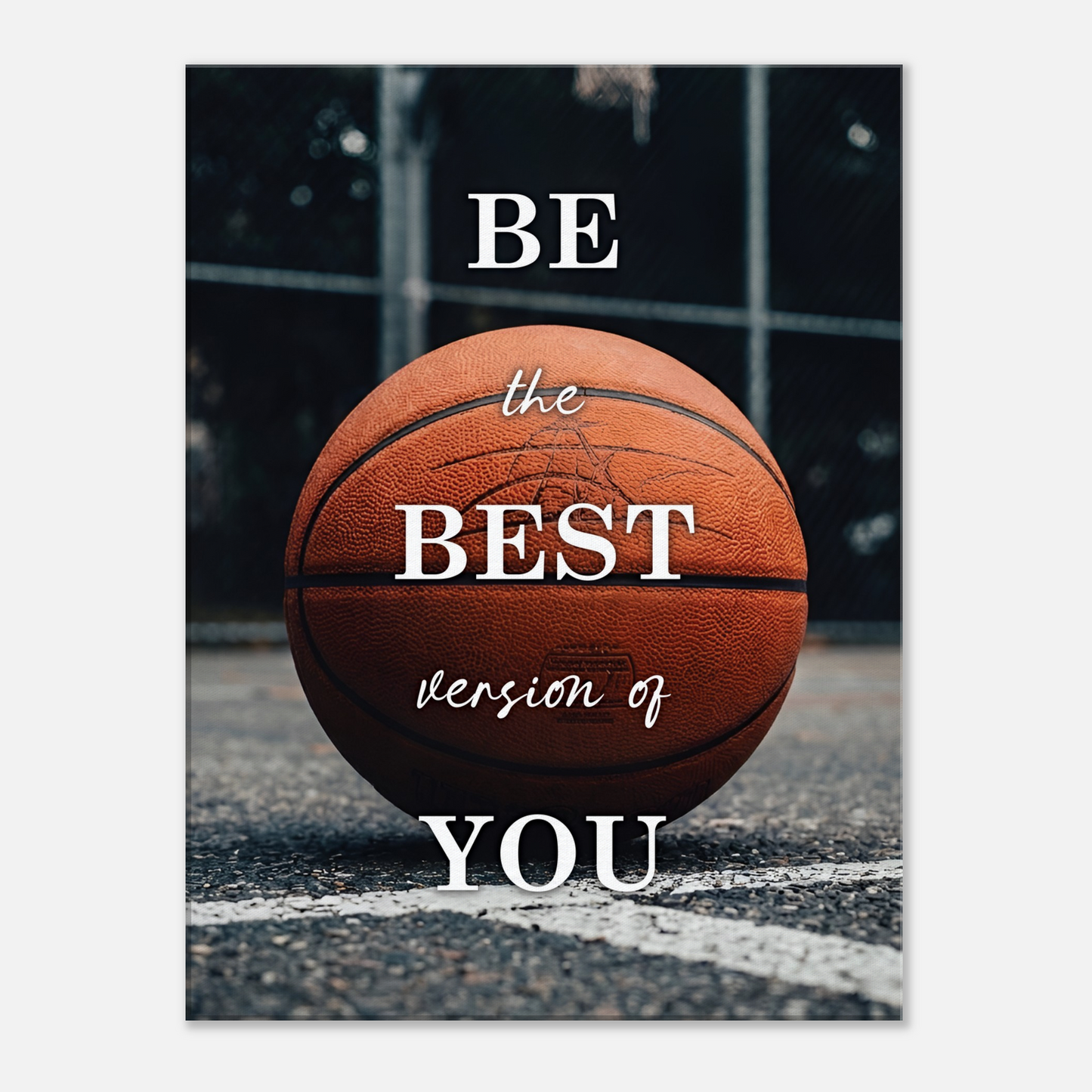 Be The Best Version Of You