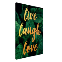 Live Laugh Love