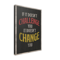 If It Doesn’t Challenge You