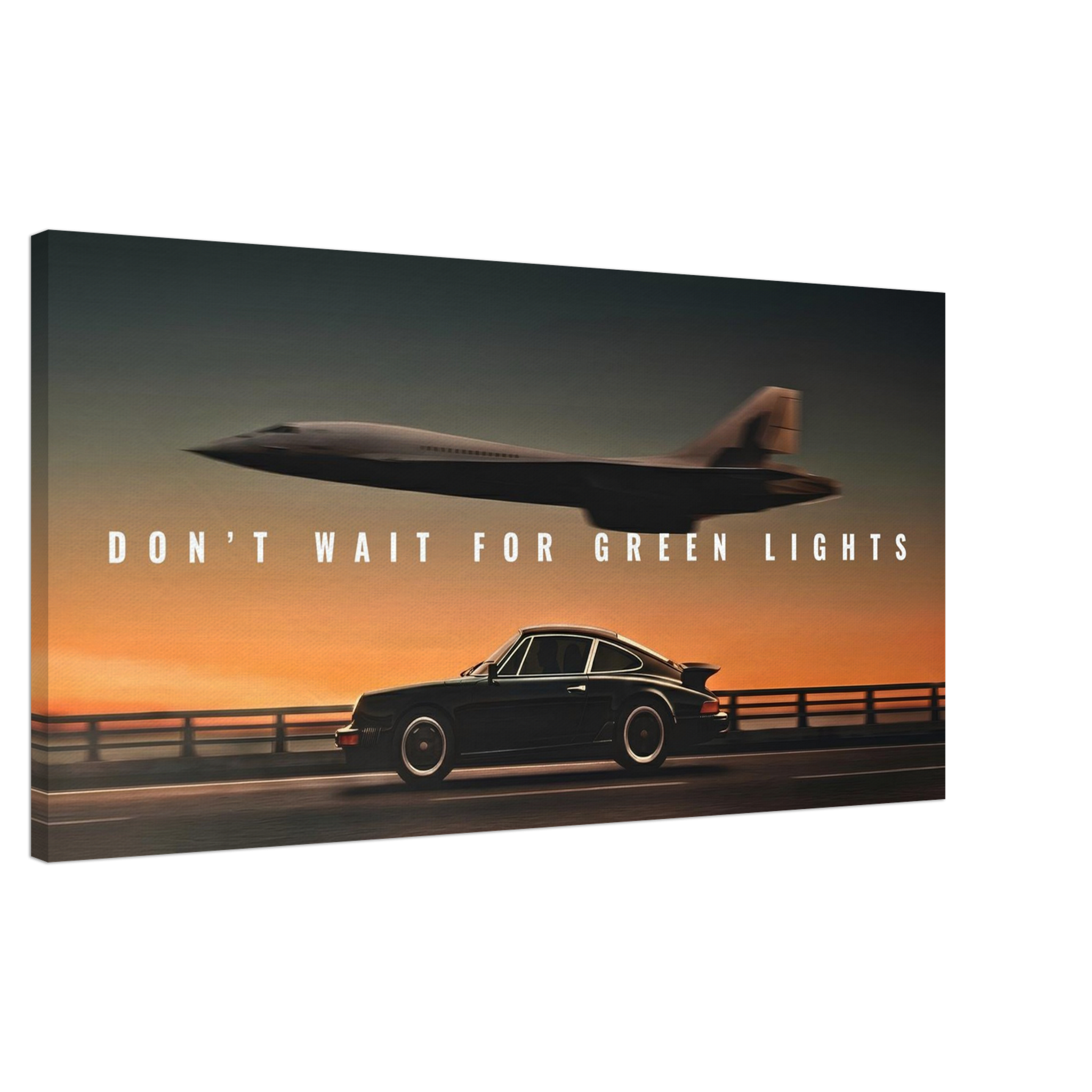 DON’T WAIT FOR GREEN LIGHTS
