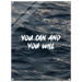You Can And You Will  Acrylic Canvas