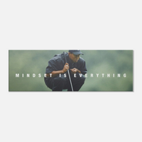 Mindset Is Everything