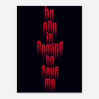 No One Is Coming to Save Me – Motivation Canvas Art