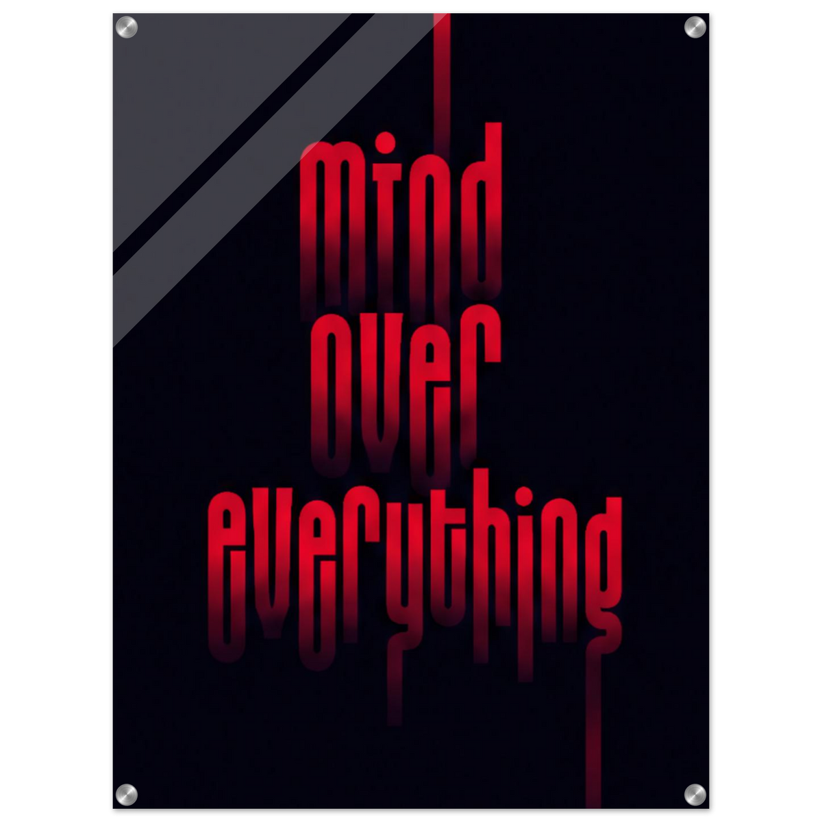 Mind Over Everything – Motivation Acrylic Glass Art