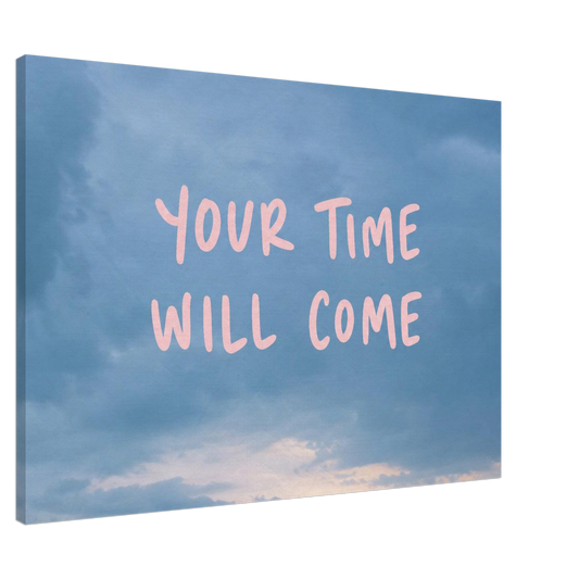 Your Time Will Come – Aviation Canvas Art