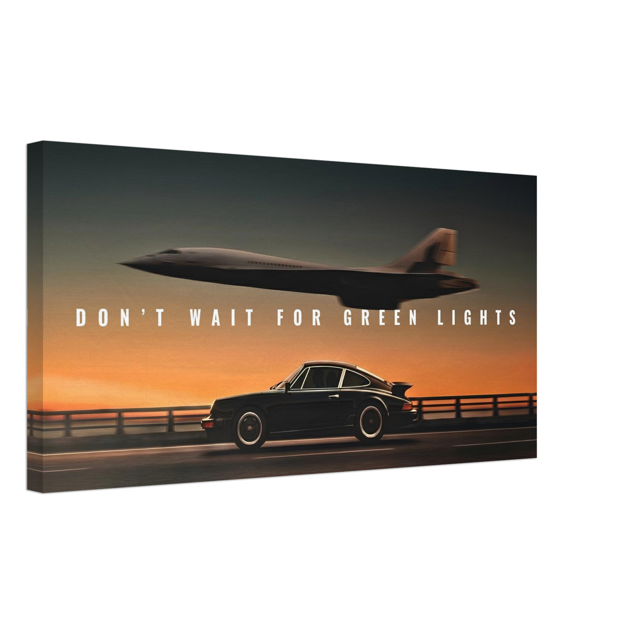 DON’T WAIT FOR GREEN LIGHTS