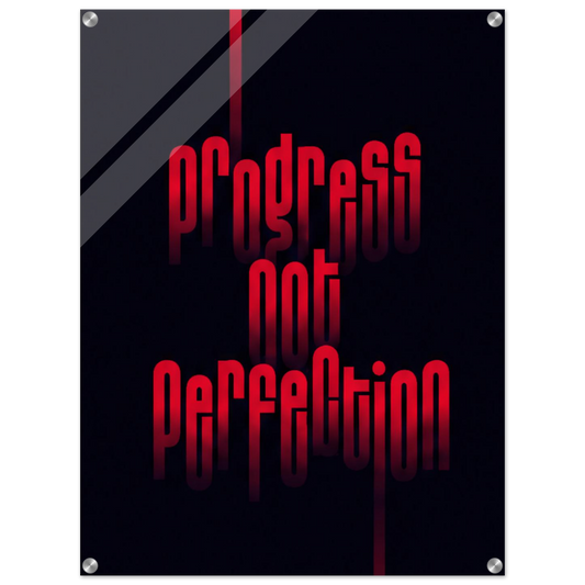 Progress Not Perfection – Motivation Acrylic Glass Art