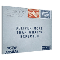 Deliver More Than What’s Expected