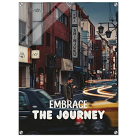 Embrace The Journey Acrylic Canvas