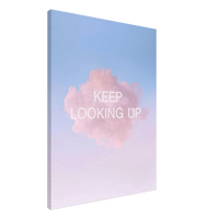 KEEP LOOKING UP