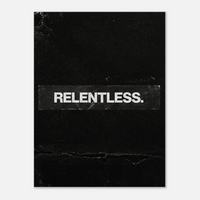 Relentless – Minimalist Motivation Canvas Art
