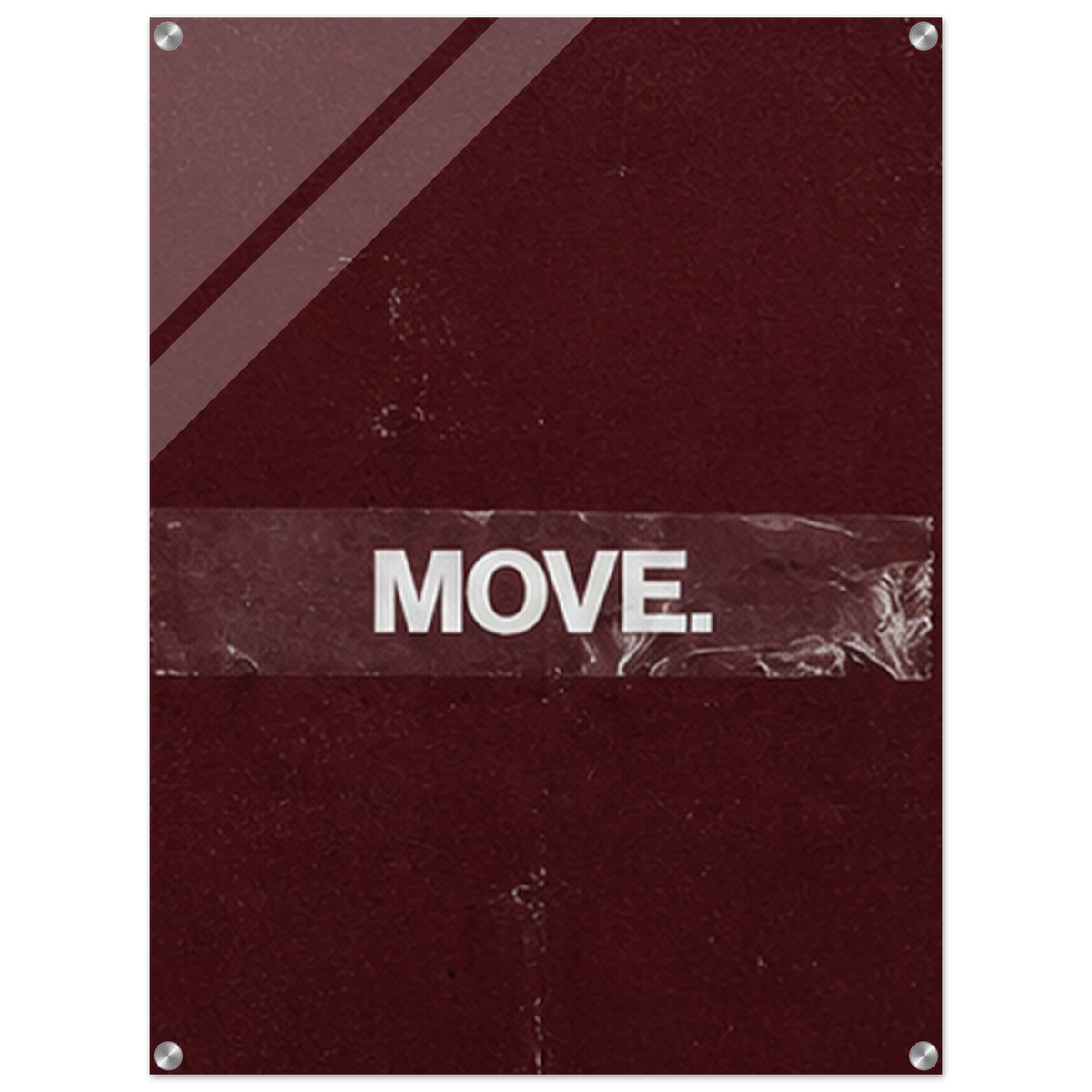 Move – Minimalist Motivation Acrylic Glass Art