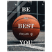 Be The Best Version Of You Acrylic Canvas - Phantom 4