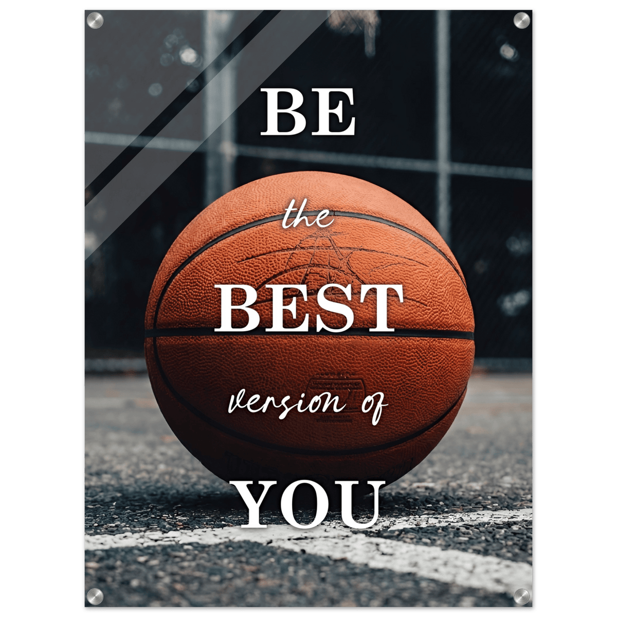 Be The Best Version Of You Acrylic Canvas - Phantom 4