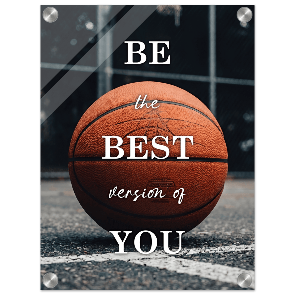 Be The Best Version Of You Acrylic Canvas - Phantom 4