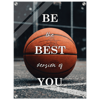 Be The Best Version Of You Acrylic Canvas - Phantom 4