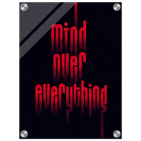 Mind Over Everything – Motivation Acrylic Glass Art