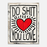 Do Shit You Love - Phantom 4