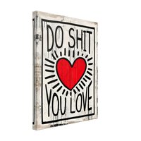 Do Shit You Love - Phantom 4