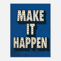 Making It Happen