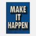 Making It Happen