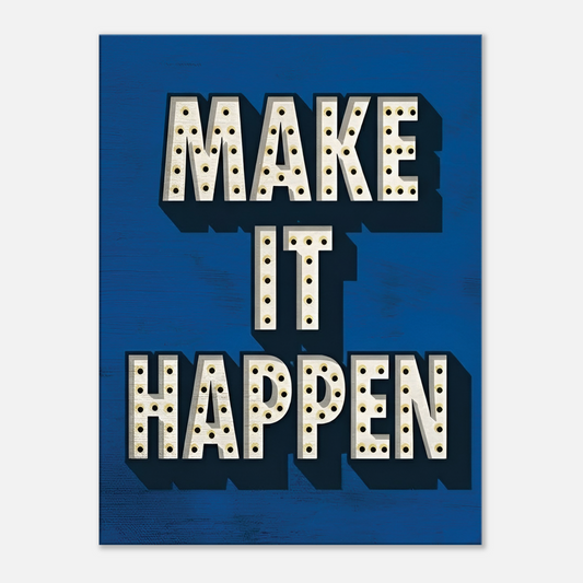 Making It Happen