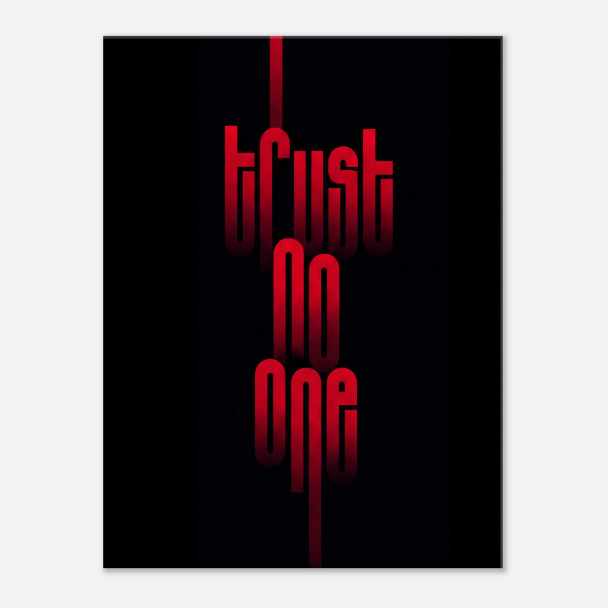 Trust No One – Statement Canvas Art