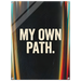 My Own Path Acrylic Canvas