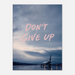 Don't Give Up – Aviation Motivation Canvas Art