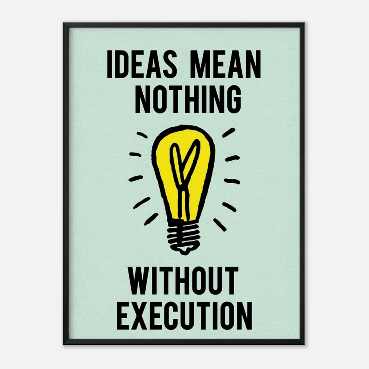 Ideas Mean Nothing Without Execution - Phantom 4