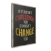 If It Doesn’t Challenge You - Phantom 4