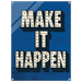 Making It Happen Acrylic Canvas - Phantom 4