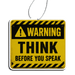 Phantom4 Think Before You Speak Car Air Freshener - Phantom 4