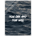 You Can And You Will Acrylic Canvas - Phantom 4